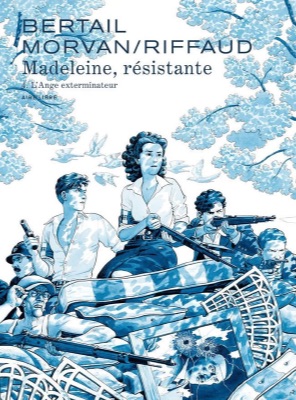 Image magazine MADELEINE, RÉSISTANTE #4 - PAR BERTAIL, MORVAN & RIFFAUD - DUPUIS - L’ALBUM SERA ENVOYÉ EN DÉCEMBRE