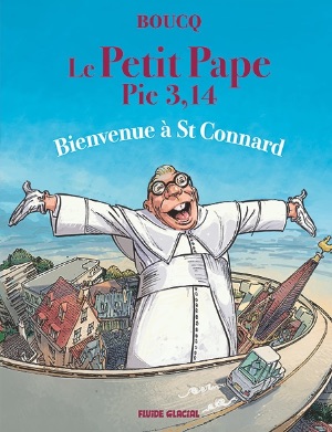 Image magazine LE PETIT PAPE PIE 3,14 #3 - PAR BOUCQ - FLUIDE GLACIAL - L’ALBUM SERA ENVOYÉ EN MAI